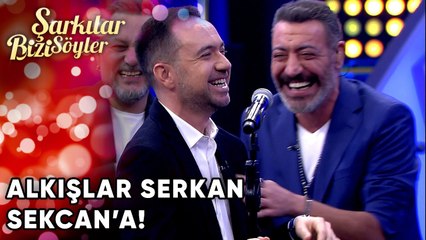 Alkışlar Serkan Sekcan'a | Şarkılar Bizi Söyler 37. Bölüm