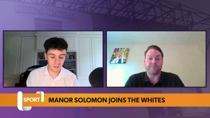 Leeds United: Manor Solomon joins the Whites