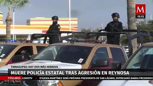 Enfrentamiento en Reynosa deja un elemento de la Guardia Estatal muerto y dos más lesionados
