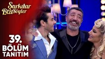 Şarkılar Bizi Söyler 39. Bölüm Tanıtım
