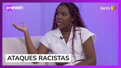 "Está na justiça, mas a gente sabe que demora", contou Laidy sobre processo contra racismo