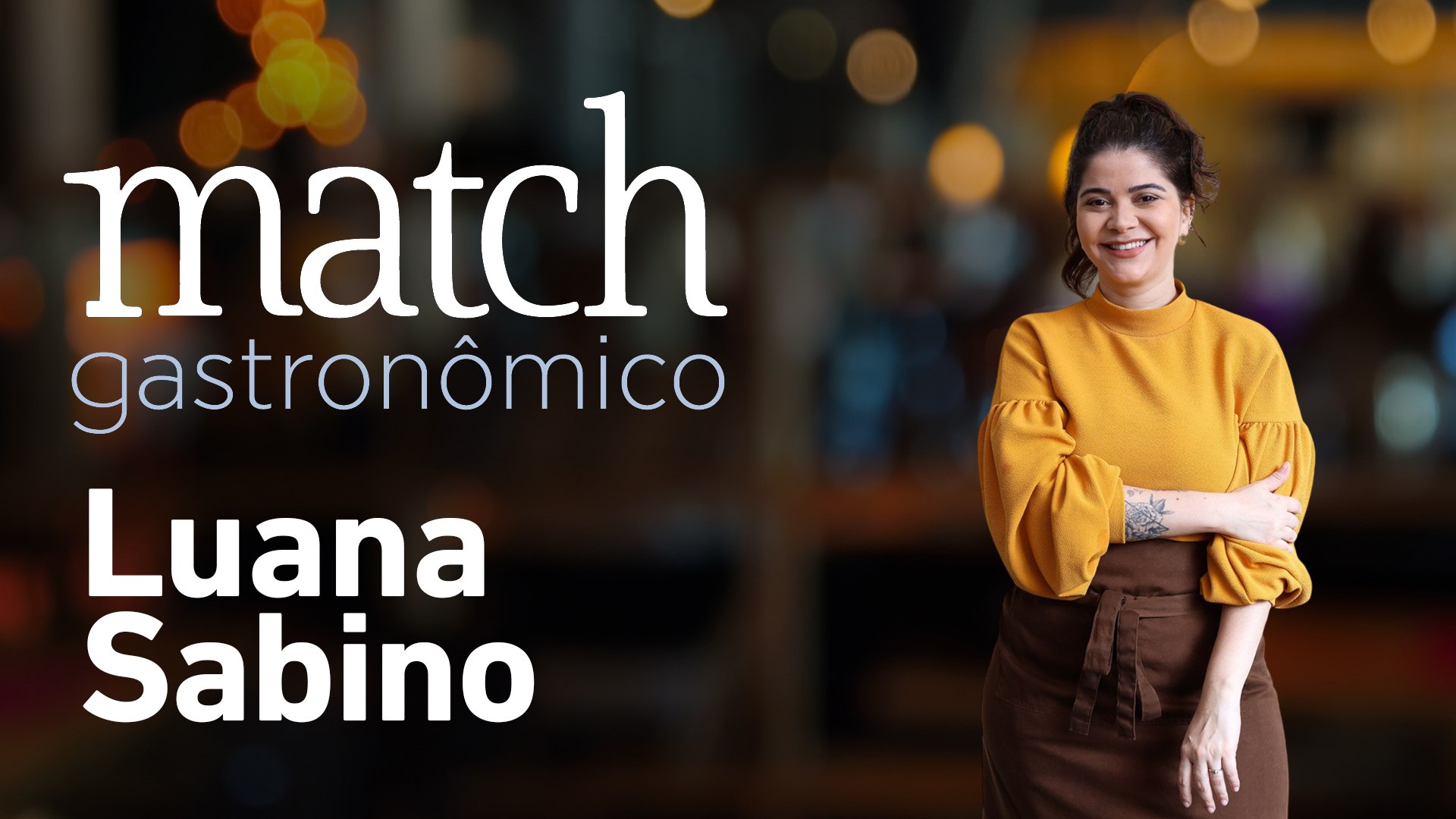 LUANA SABINO - PODCAST MATCH GASTRONÔMICO #35