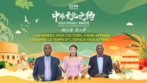 Un rendez-vous culturel Chine-Afrique à travers le temps et l'espace vous attend !