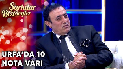"Urfa'da 10 Tane Nota Var!" | Şarkılar Bizi Söyler 38. Bölüm