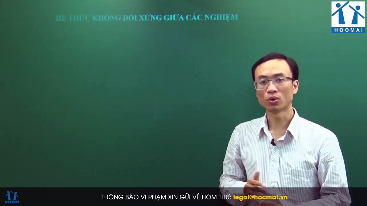 12. Bài 03. Hệ thức không đối xứng giữa các nghiệm. (Luyện thi vào 10 Chuyên Toán CT1 ) - HOCMAI 2024-05-22 09_26