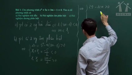 16. Bài 04. Biện luận dấu của nghiệm. (Luyện thi vào 10 Chuyên Toán CT1 ) - HOCMAI 2024-05-22 09_53