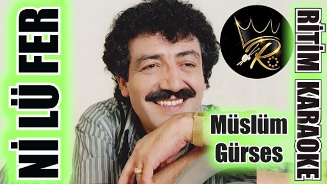 Nilüfer (Aşk Tesadüfleri Sever) - Müslüm Gürses ✩ Ritim Karaoke (Nihavend Minör Balad Sunay Özgür)