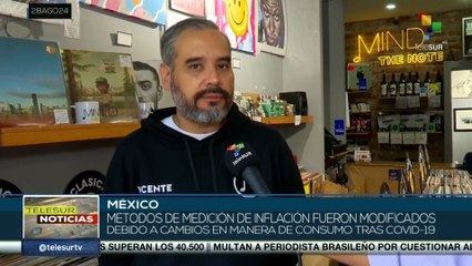 En México métodos de medición de inflación fueron modificados