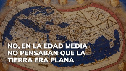 No, en la Edad Media no pensaban que la Tierra era plana