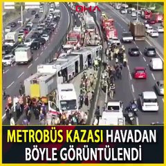 İstanbul'da metrobüs kazası: 3'ü ağır 10 yaralı