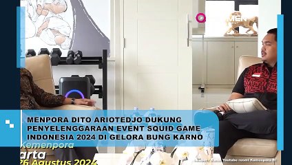 Menpora Dito Dukung Penyelenggaraan Event Squid Games Indonesia 2024 Di Gelora Bung Karno