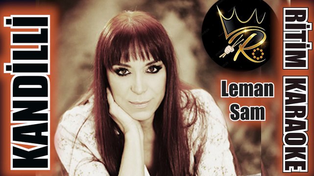 Kandilli - Leman Sam ✩ Ritim Karaoke (Mahur Majör 4/4 Beste Vedat Sakman)