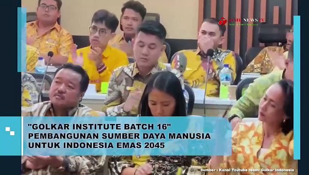 Pembangunan Sumber Daya Manusia Untuk Indonesia Emas 2045 Golkar Institute Batch 16