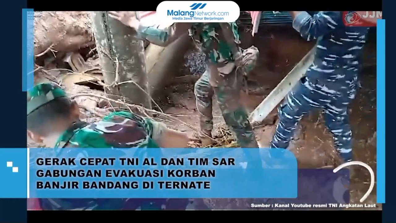 Gerak Cepat TNI AL dan Tim SAR Gabungan Evakuasi Korban Banjir Bandang di Ternate