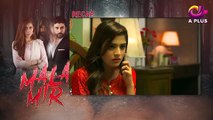 Mala Mir - EP 45