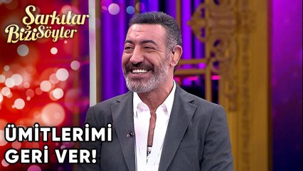 "Yarınlarımı, Ümitlerimi Geri Ver!" | Şarkılar Bizi Söyler 40. Bölüm