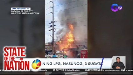 Tindahan ng LPG, nasunog; 3 sugatan | SONA