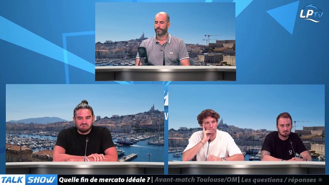 Talk Show partie 2 : Quelle fin de mercato idéale ?