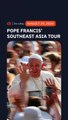 Pope Francis, 87, takes climate message to Southeast Asia on 12-day trip