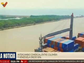 Intercambio comercial entre Venezuela y Colombia se incrementó un 30%
