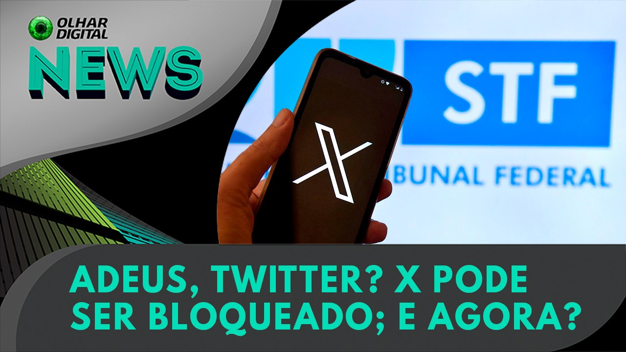 Adeus, Twitter? X pode ser bloqueado; e agora? | 29:08:2024 | #OlharDigital
