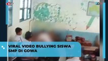 Video Bullying Siswa SMP di Gowa