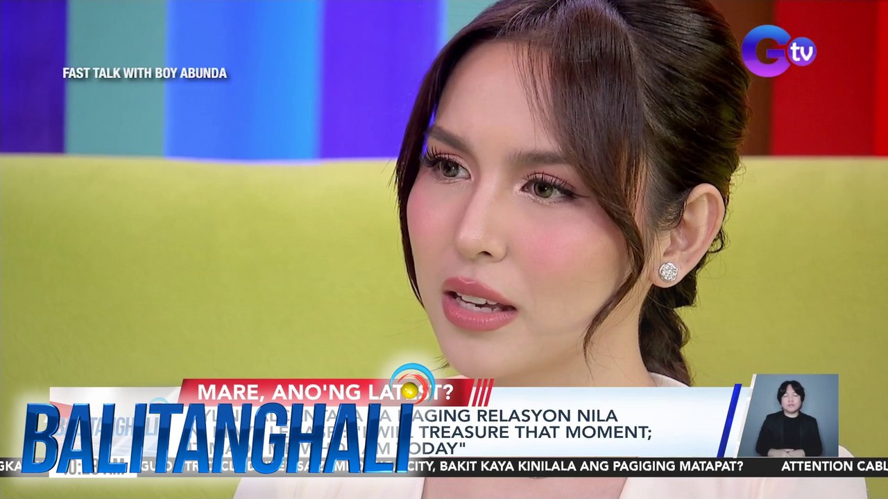Kyline Alcantara sa naging relasyon nila ni Mavy Legaspi - "I will treasure that moment; it made me who I am today" | Balitanghali