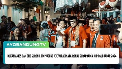Bukan Anies dan Ono Surono, PDIP Usung Jeje Wiradinata-Ronal Surapradja di Pilgub Jabar 2024