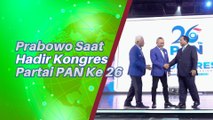 Momen Prabowo Subianto Di Kongres Partai PAN ke 26