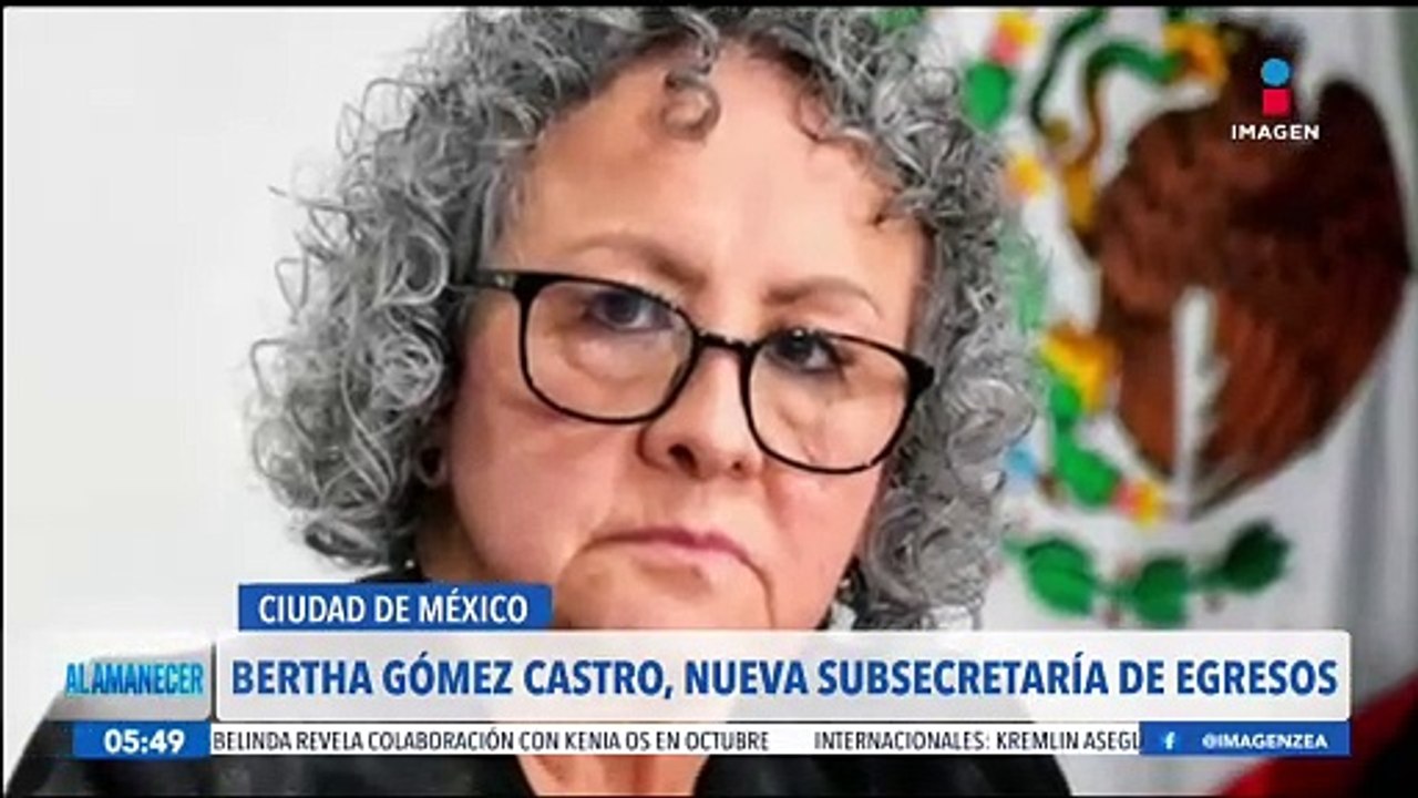 Bertha Gómez Castro será la nueva subsecretaria de Egresos