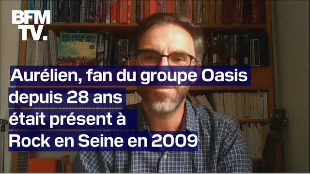 Aurélien est fan du groupe Oasis depuis 28 ans. Il devait assister à leur concert le jour de leur séparation