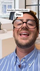 Entretien d’embauche avec Dieu