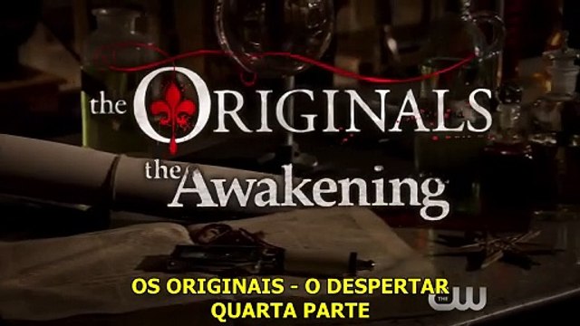 The Originals_ The Awakening - 4ª Parte [Legendado PT BR](720P_HD)