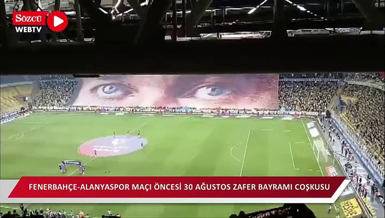 Fenerbahçe-Alanyaspor maçı öncesi 30 Ağustos Zafer Bayramı coşkusu