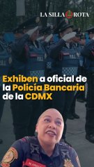 Tu denuncia me hace lo que el viento a Juárez: exhiben a oficial de la Policía Bancaria de la CDMX