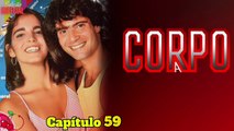 Alice Entrega Os Planos De Rafael Para Alfredo | Corpo A Corpo 1984. Capítulo 59 Veja Completo ~>