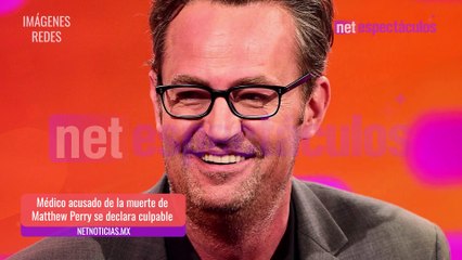 Médico acusado de la muerte de Matthew Perry se declarará culpable