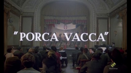 Porca Vacca - FILM [HD]