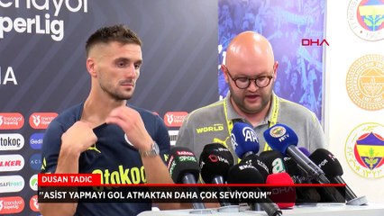 Gol atmak mı, asist yapmak mı? Dusan Tadic yanıtladı!
