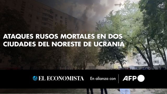 Ataques rusos mortales en dos ciudades del noreste de Ucrania