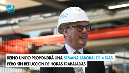 Reino Unido propondrá una semana laboral de 4 días, pero sin reducción de horas trabajadas