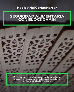 |HABIB ARIEL CORIAT HARRAR | EL FUTURO DE LA CADENA DE SUMINISTRO (PARTE 2) (@HABIBARIELC)