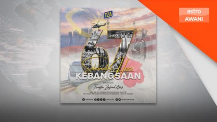 Menteri Kabinet harap Hari Kebangsaan beri makna