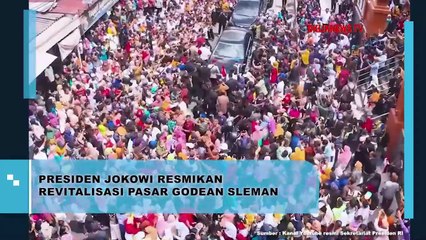 Presiden Jokowi Resmikan Revitalisasi Pasar Godean Sleman