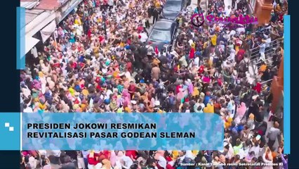 Presiden Jokowi Meresmikan Revitalisasi Pasar Godean di Sleman