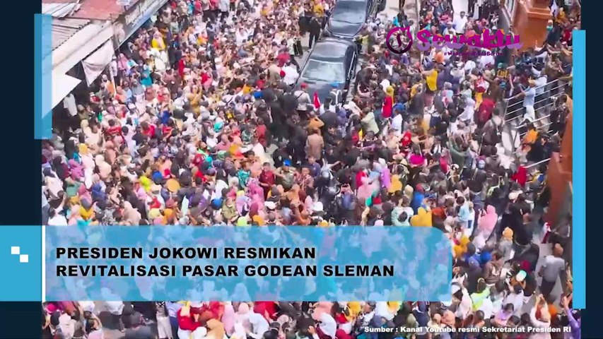 Presiden Jokowi Meresmikan Revitalisasi Pasar Godean di Sleman