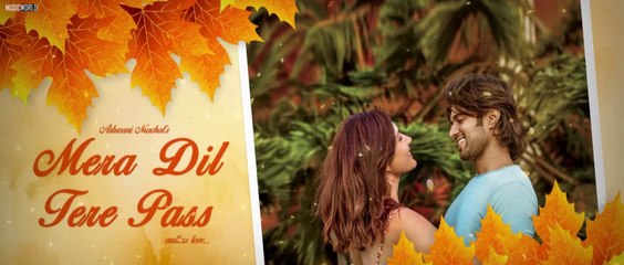 New Love And Romantic Song 2024  New Hindi Song  Mera Dil Tere Pass Endless Love  Romantic Hindi Video Song