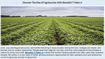 Discover The Rise Of Agritourism With Benedict T Palen Jr
