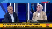 Son dakika... Dilruba Kayserilioğlu'nun sokak röportajı! AK Partili Zengin: Cahilce sözler ama tutuksuz yargılanmalı
