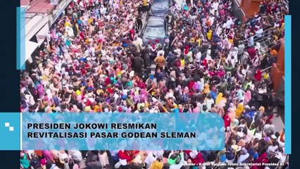 Presiden Jokowi Resmikan Revitalisasi Pasar Godean Sleman